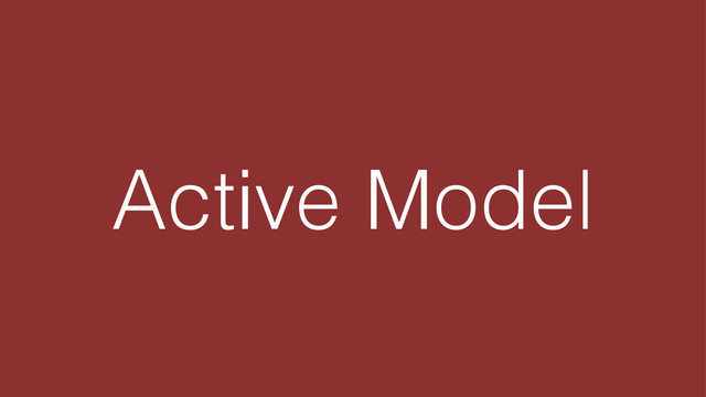 Active Model
