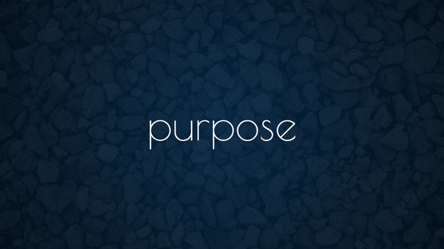 purpose
