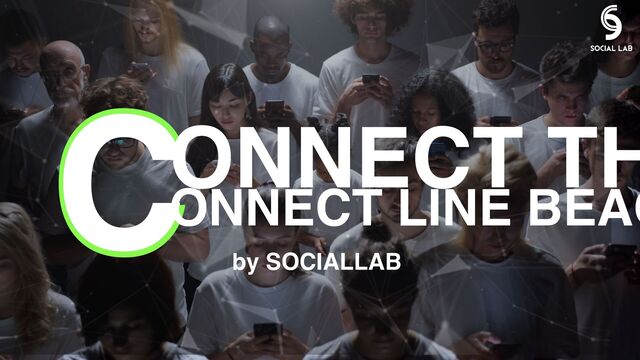 CONNECT TH
ONNECT LINE BEAC
C
by SOCIALLAB
