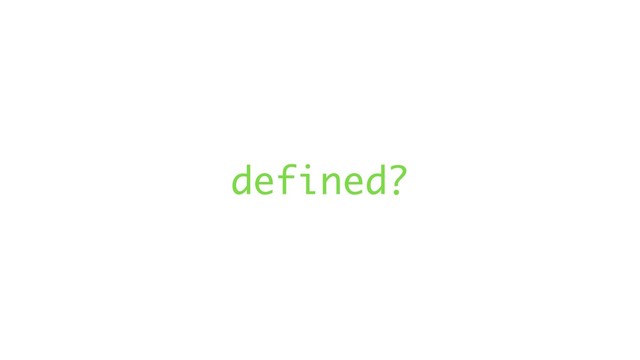defined?
