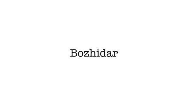 Bozhidar

