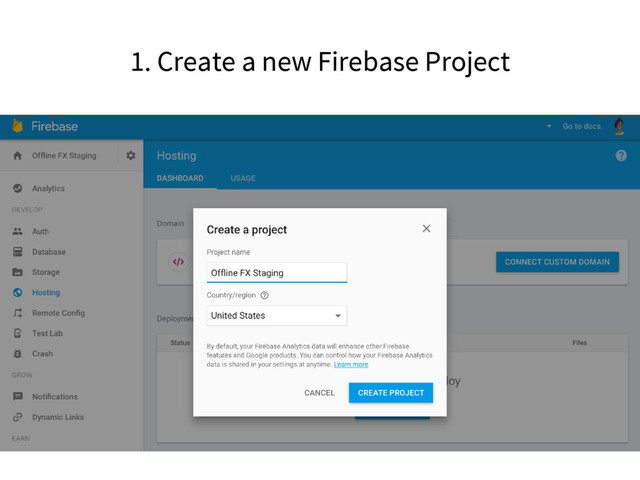 1. Create a new Firebase Project
