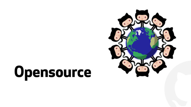 "
Opensource

