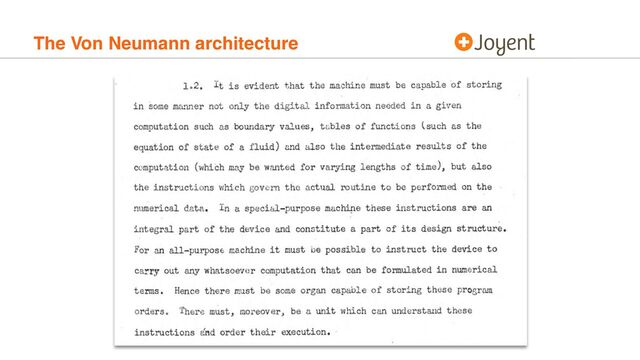 The Von Neumann architecture
