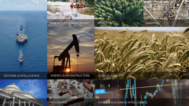 ENERGY & INFRASTRUCTURE
DEFENSE & INTELLIGENCE
FORESTRY
FINANCE & BUSINESS INTELLIGENCE
INSURANCE
EMERGENCY MANAGEMENT
CIVIL GOVERNMENT
AGRICULTURE
MAPPING
