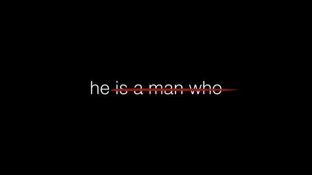 he is a man who
