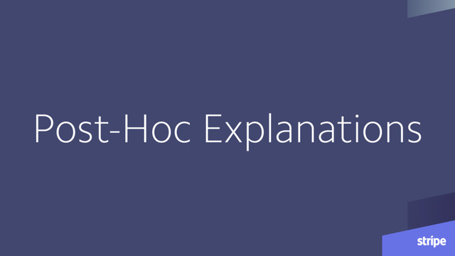 Post-Hoc Explanations
