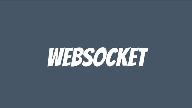 websocket
