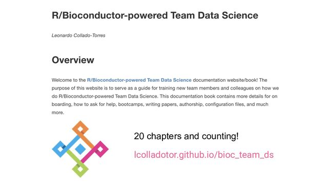 20 chapters and counting!
lcolladotor.github.io/bioc_team_ds
