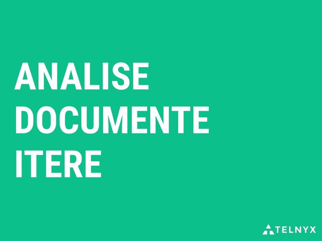 ANALISE
DOCUMENTE
ITERE
