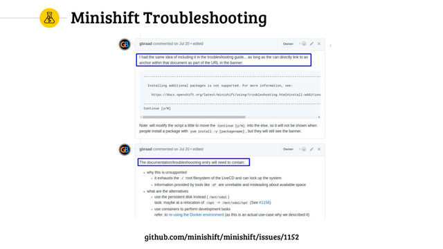 Minishift Troubleshooting
github.com/minishift/minishift/issues/1152
