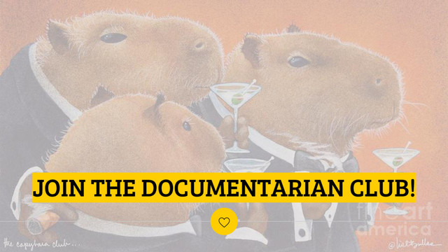 JOIN THE DOCUMENTARIAN CLUB!
