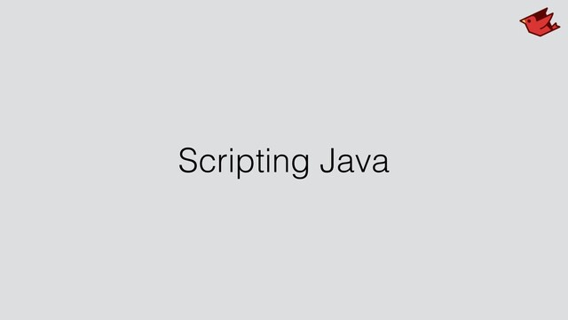 Scripting Java
