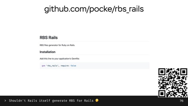 76
github.com/pocke/rbs_rails
Shouldn't Rails itself generate RBS for Rails 🤔
>

