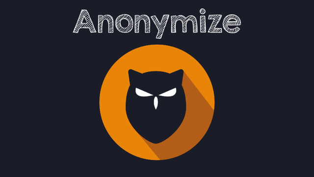 Anonymize
