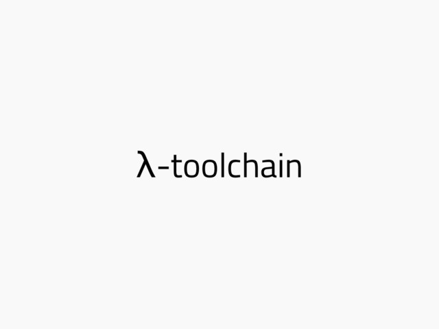 λ-toolchain
