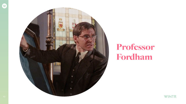 10
Professor
Fordham
