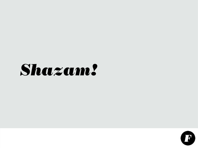 Shazam!
