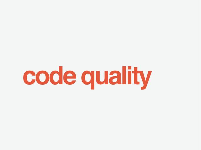 code quality
