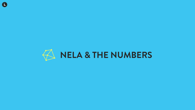 NELA & THE NUMBERS
