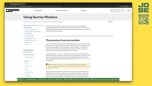https://developer.mozilla.org/en-US/docs/Web/API/Service_Worker_API/Using_Service_Workers

