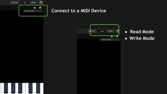 Connect to a MIDI Device
• Read Mode
• Write Mode
