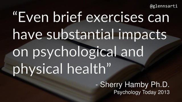 @glennsarti
- Sherry Hamby Ph.D.
Psychology Today 2013
