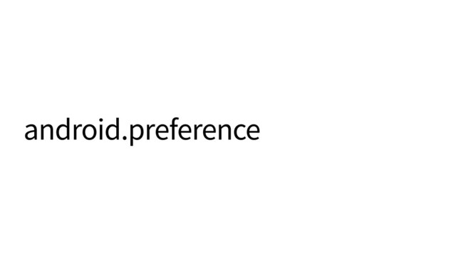 android.preference
