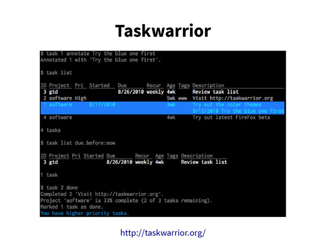 Taskwarrior
http://taskwarrior.org/
