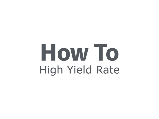 High Yield Rate
)PX5P

