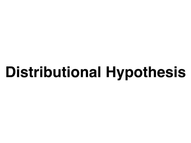 Distributional Hypothesis
