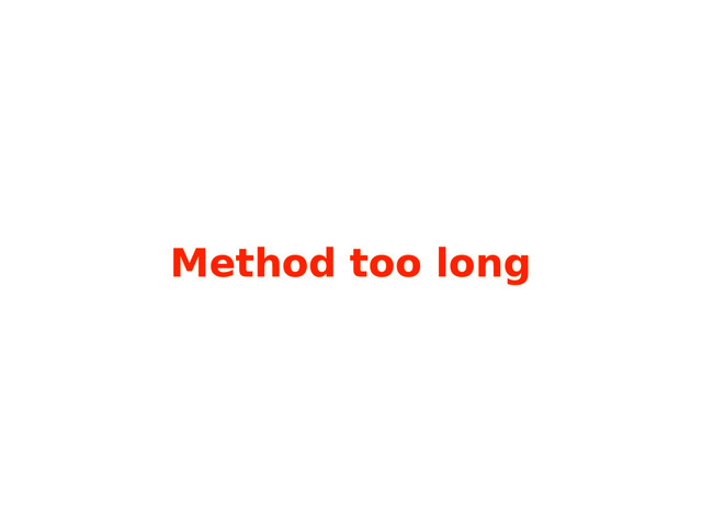 Method too long
