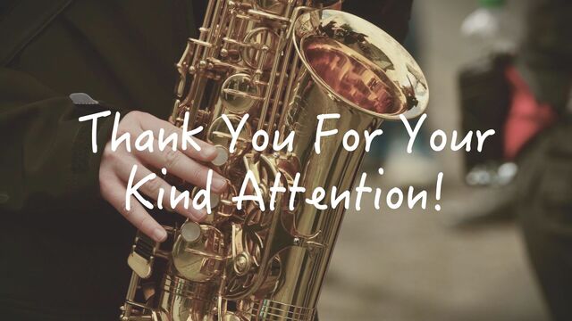Thank You For Your


Kind Attention!
