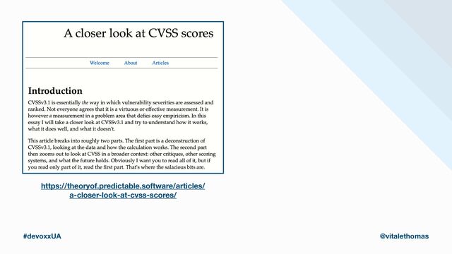 #devoxxUA @vitalethomas
https://theoryof.predictable.software/articles/
a-closer-look-at-cvss-scores/
