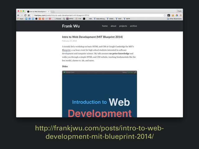 http://frankjwu.com/posts/intro-to-web-
development-mit-blueprint-2014/
