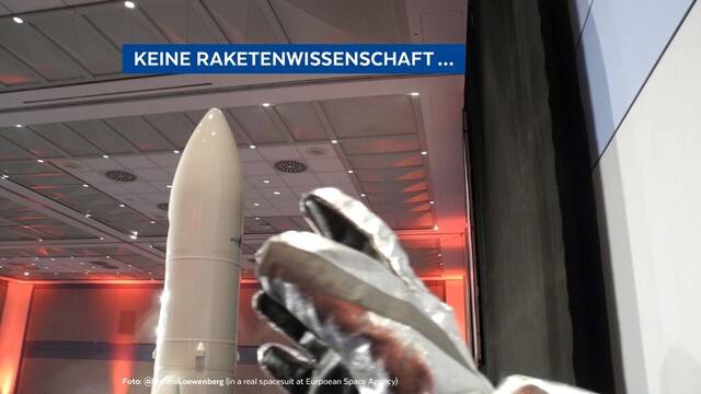 Foto: @BennoLoewenberg (in a real spacesuit at Eurpoean Space Agency)
  KEINE RAKETENWISSENSCHAFT … 
