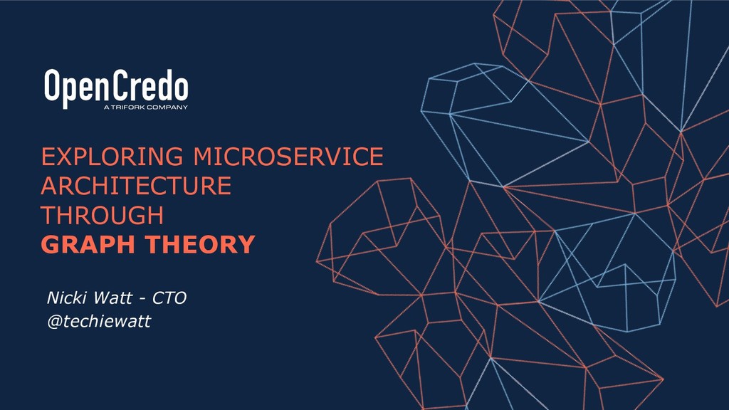 Mucon 2019 - Exploring microservice architecture through graph theory -  Speaker Deck