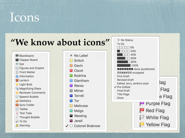 Icons
“We know about icons”

