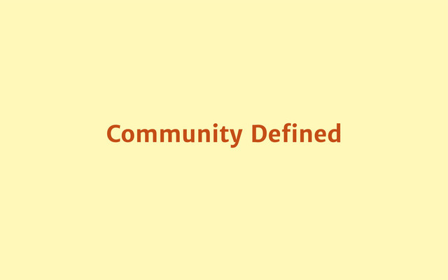 Community Deﬁned
