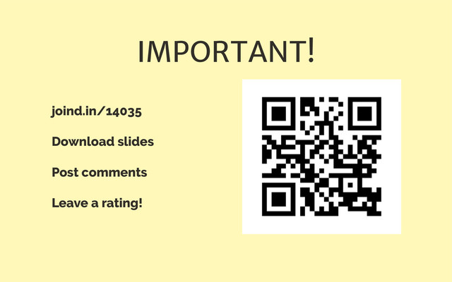 IMPORTANT!
joind.in/14035
Download slides
Post comments
Leave a rating!
