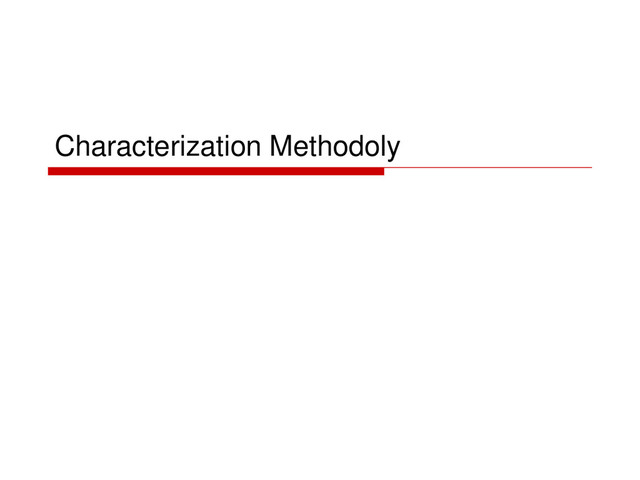 Characterization Methodoly
