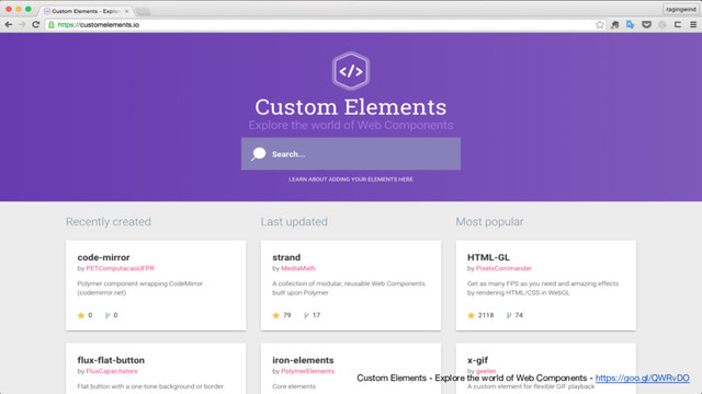 Custom Elements - Explore the world of Web Components - https://goo.gl/QWRvDO
