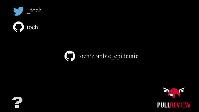 ?
toch
_toch
toch/zombie_epidemic
