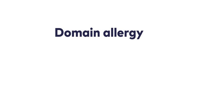 Domain allergy
