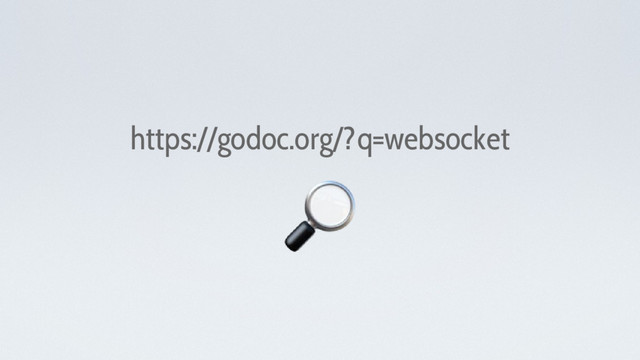 https://godoc.org/?q=websocket

