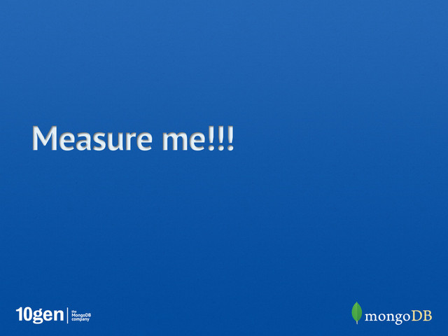 Measure me!!!
