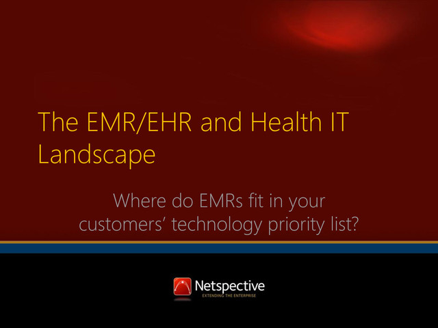 The EMR/EHR and Health IT Landscape for Sales Professionals