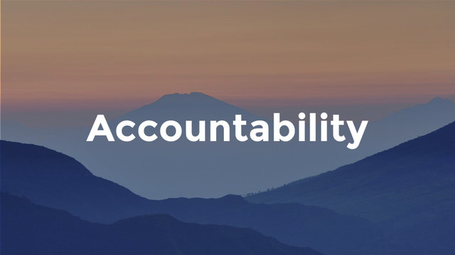 Accountability
