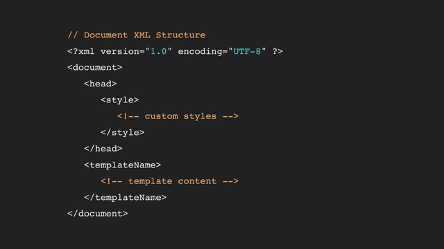 // Document XML Structure




<!-- custom styles -->






