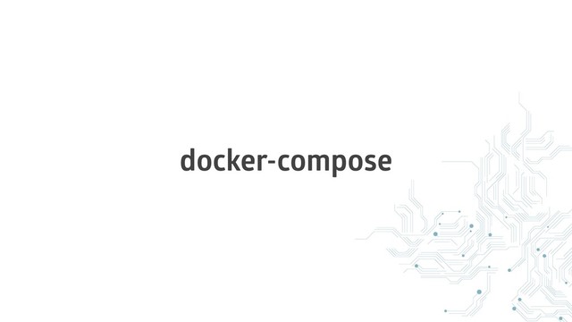 docker-compose
